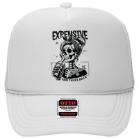 Expensive Difficult And Talks Back Trucker Hat
