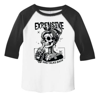 Expensive Difficult And Talks Back Toddler Fine Jersey T-Shirt