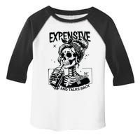 Expensive Difficult And Talks Back Toddler Fine Jersey T-Shirt