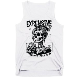 Expensive Difficult And Talks Back Tank Top