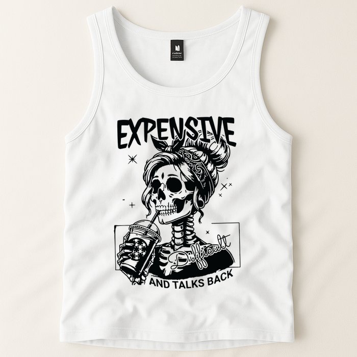 Expensive Difficult And Talks Back Tank Top