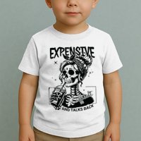 Expensive Difficult And Talks Back Toddler T-Shirt