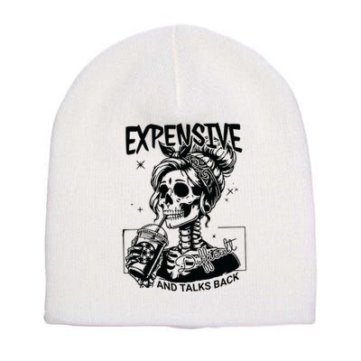 Expensive Difficult And Talks Back Short Acrylic Beanie