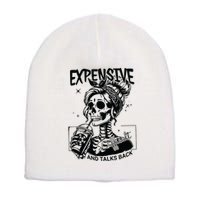 Expensive Difficult And Talks Back Short Acrylic Beanie