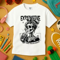Expensive Difficult And Talks Back Kids T-Shirt