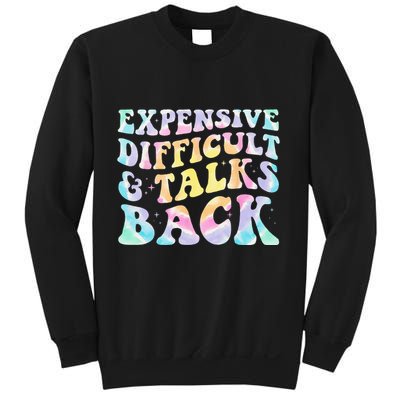 Expensive Difficult And Talks Back Groovy Women Mothers Day Sweatshirt
