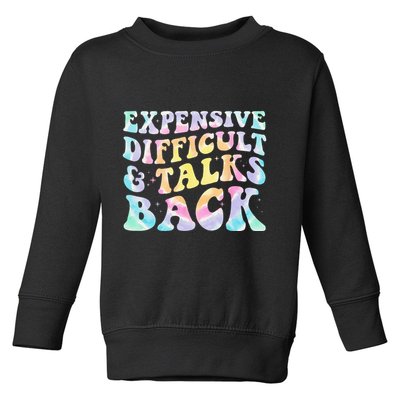 Expensive Difficult And Talks Back Groovy Women Mothers Day Toddler Sweatshirt
