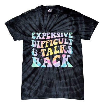 Expensive Difficult And Talks Back Groovy Women Mothers Day Tie-Dye T-Shirt