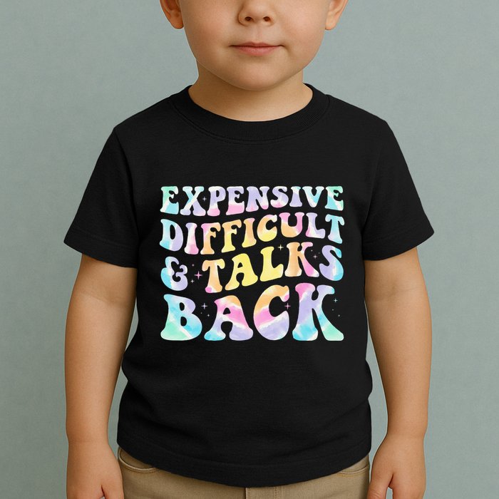 Expensive Difficult And Talks Back Groovy Women Mothers Day Toddler T-Shirt