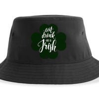 Eat Drink And Be Irish Saint Patricks Sustainable Bucket Hat