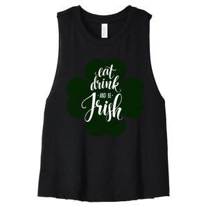 Eat Drink And Be Irish Saint Patricks Women's Racerback Cropped Tank