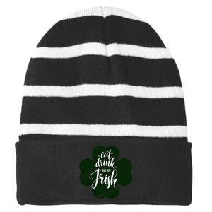 Eat Drink And Be Irish Saint Patricks Striped Beanie with Solid Band