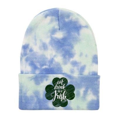 Eat Drink And Be Irish Saint Patricks Tie Dye 12in Knit Beanie