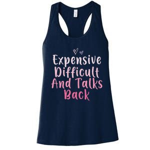 Expensive Difficult And Talks Back Mothers Day Mom Heart Women's Racerback Tank