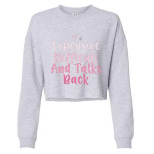 Expensive Difficult And Talks Back Mothers Day Mom Heart Cropped Pullover Crew