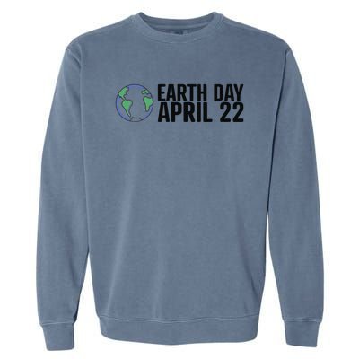 Earth Day April 22 Climate Change Global Warming Garment-Dyed Sweatshirt