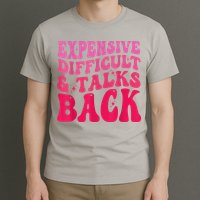 Expensive Difficult And Talks Back Funny Mother's Day Groovy T-Shirt