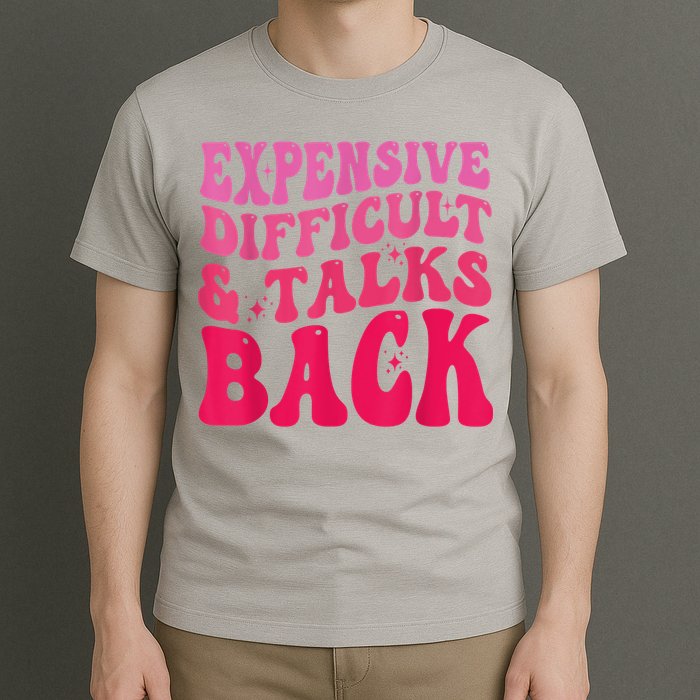 Expensive Difficult And Talks Back Funny Mother's Day Groovy T-Shirt