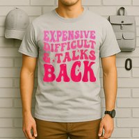Expensive Difficult And Talks Back Funny Mother's Day Groovy T-Shirt