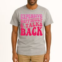 Expensive Difficult And Talks Back Funny Mother's Day Groovy Tall T-Shirt