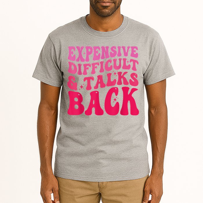 Expensive Difficult And Talks Back Funny Mother's Day Groovy Tall T-Shirt