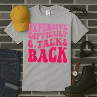 Expensive Difficult And Talks Back Funny Mother's Day Groovy Tall T-Shirt