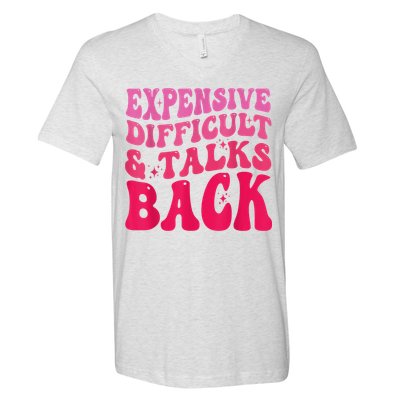 Expensive Difficult And Talks Back Funny Mother's Day Groovy V-Neck T-Shirt