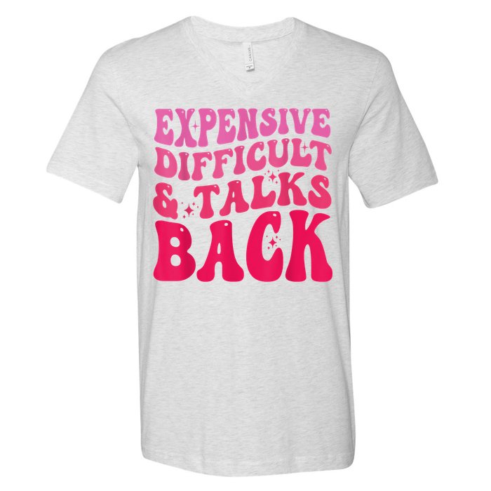 Expensive Difficult And Talks Back Funny Mother's Day Groovy V-Neck T-Shirt