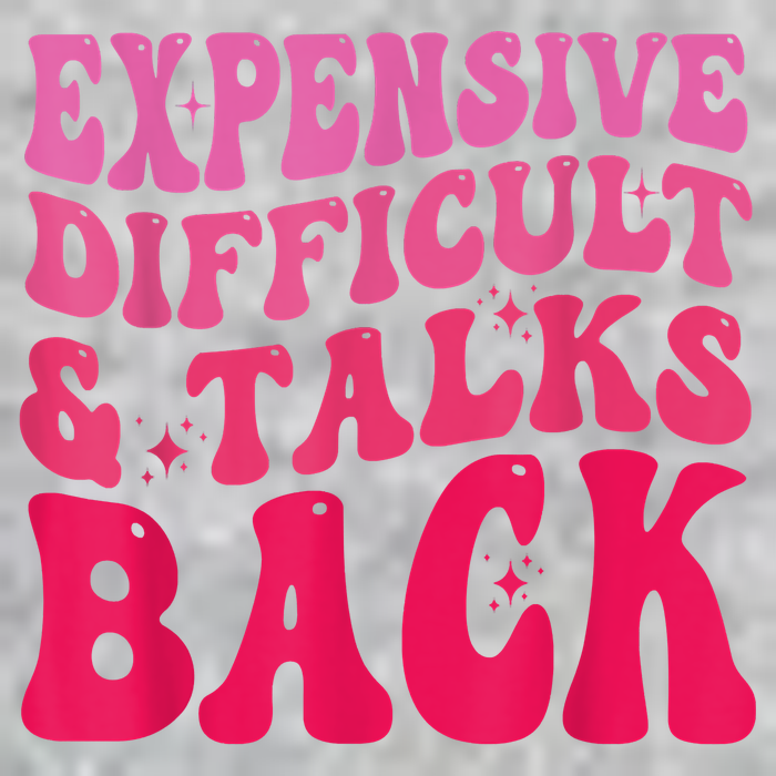 Expensive Difficult And Talks Back Funny Mother's Day Groovy Full Zip Hoodie