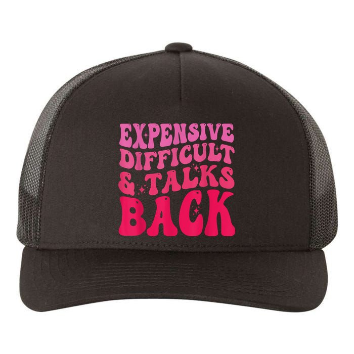 Expensive Difficult And Talks Back Funny Mother's Day Groovy Yupoong Adult 5-Panel Trucker Hat