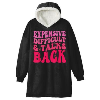 Expensive Difficult And Talks Back Funny Mother's Day Groovy Hooded Wearable Blanket