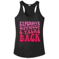 Expensive Difficult And Talks Back Funny Mother's Day Groovy Ladies PosiCharge Competitor Racerback Tank