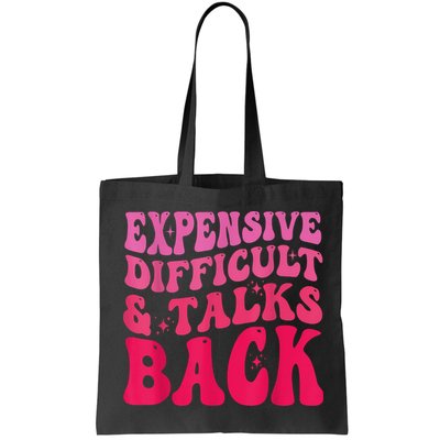 Expensive Difficult And Talks Back Funny Mother's Day Groovy Bag