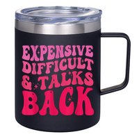 Expensive Difficult And Talks Back Funny Mother's Day Groovy 12oz Stainless Steel Coffee Mug