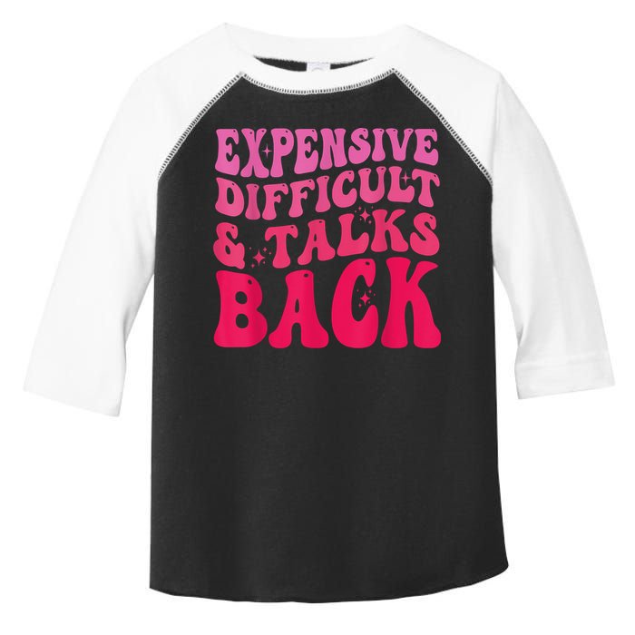 Expensive Difficult And Talks Back Funny Mother's Day Groovy Toddler Fine Jersey T-Shirt