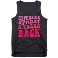 Expensive Difficult And Talks Back Funny Mother's Day Groovy Tank Top