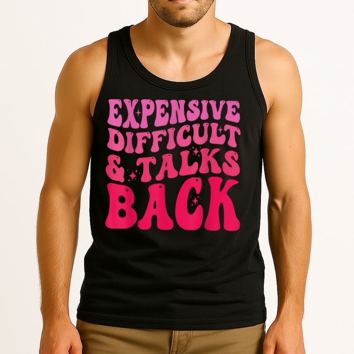 Expensive Difficult And Talks Back Funny Mother's Day Groovy Tank Top