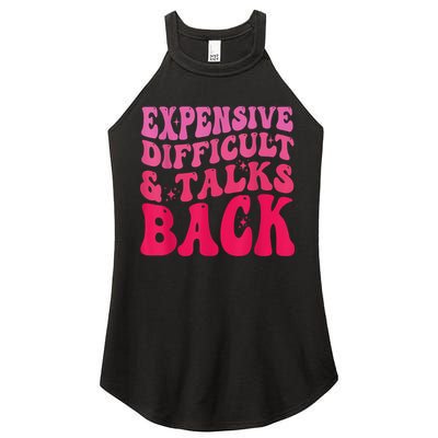 Expensive Difficult And Talks Back Funny Mother's Day Groovy Women's Perfect Tri Rocker Tank