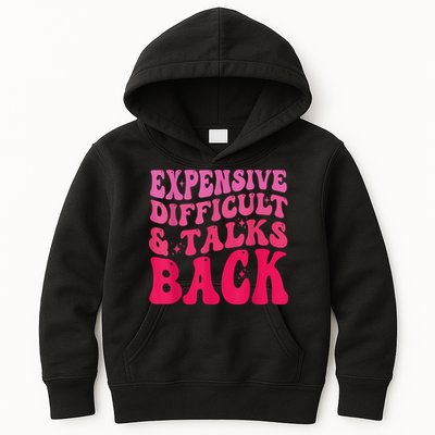 Expensive Difficult And Talks Back Funny Mother's Day Groovy Kids Hoodie