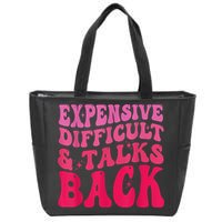 Expensive Difficult And Talks Back Funny Mother's Day Groovy Zip Tote Bag