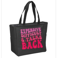 Expensive Difficult And Talks Back Funny Mother's Day Groovy Zip Tote Bag