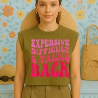 Expensive Difficult And Talks Back Funny Mother's Day Groovy Garment-Dyed Women's Muscle Tee