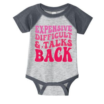 Expensive Difficult And Talks Back Funny Mother's Day Groovy Infant Baby Jersey Bodysuit