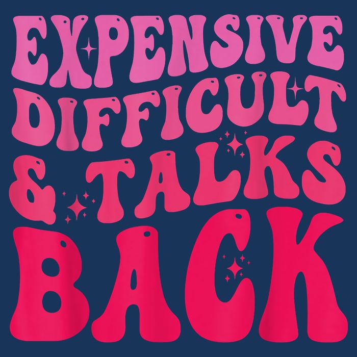 Expensive Difficult And Talks Back Funny Mother's Day Groovy Infant Baby Jersey Bodysuit