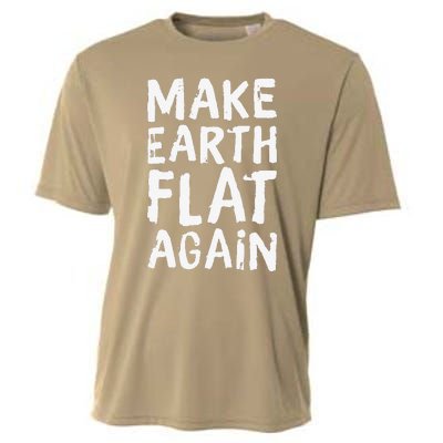 Earth Day April 22 Fun Make Earth Flat Again Cooling Performance Crew T-Shirt