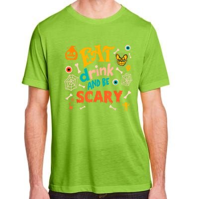 Eat Drink And Be Scary Funny Halloween Adult ChromaSoft Performance T-Shirt