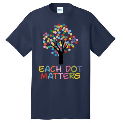 Each Dot Art Matters Tree Dots Day Tall T-Shirt