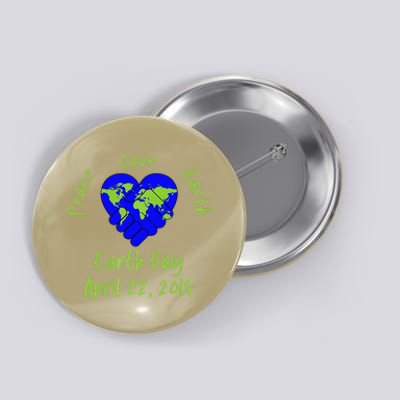 Earth Day April 22 Respect Mother Earth Button