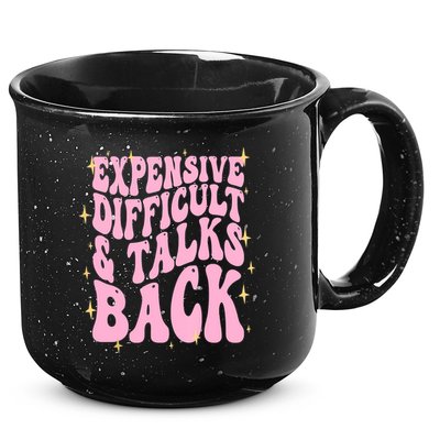 Expensive Difficult And Talks Back 15oz Campfire Ceramic Mug