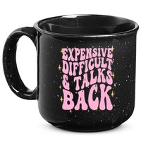 Expensive Difficult And Talks Back 15oz Campfire Ceramic Mug
